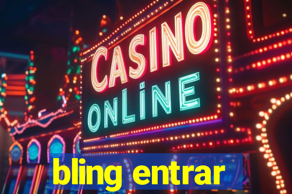 bling entrar